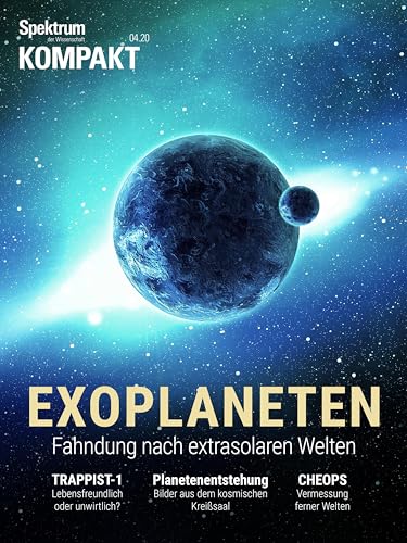 Spektrum Kompakt - Exoplaneten: Fahndung nach extrasolaren Welten